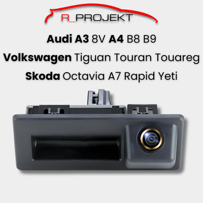 Rear view camera for Audi A3 8V A4 B8 - B9 Volkswagen Tiguan Touran Touareg Skoda Octavia A7 Rapid Yeti